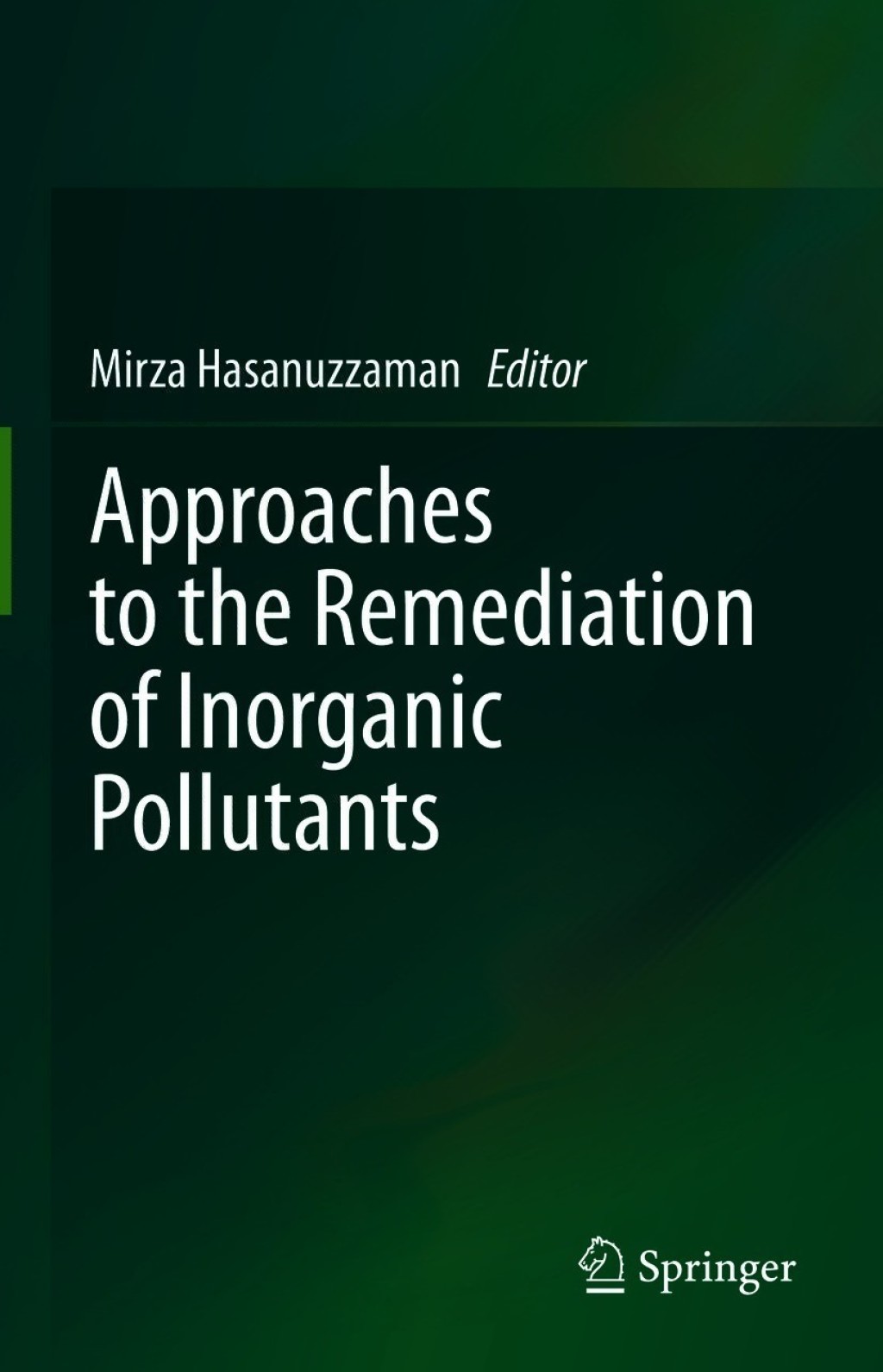 ISBN 9789811562204 product image for Approaches to the Remediation of Inorganic Pollutants (eBook) | upcitemdb.com