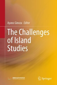 Cover image: The Challenges of Island Studies 1st edition 9789811562877