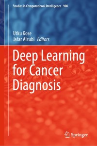 Cover image: Deep Learning for Cancer Diagnosis 1st edition 9789811563201