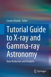 Imagen de portada: Tutorial Guide to X-ray and Gamma-ray Astronomy 1st edition 9789811563362