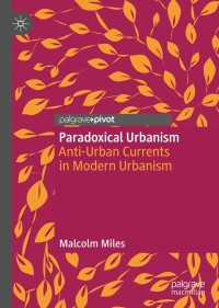 Cover image: Paradoxical Urbanism 9789811563409