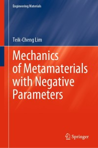 表紙画像: Mechanics of Metamaterials with Negative Parameters 9789811564451