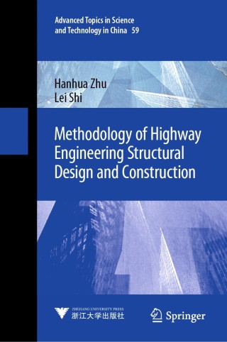 Cover image: Methodology of Highway Engineering Structural Design and Construction 9789811565434