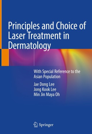 Cover image: Principles and Choice of Laser Treatment in Dermatology 9789811565557