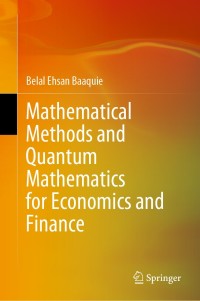 Cover image: Mathematical Methods and Quantum Mathematics for Economics and Finance 9789811566103