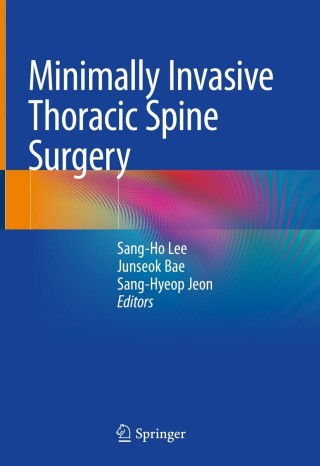 Imagen de portada: Minimally Invasive Thoracic Spine Surgery 1st edition 9789811566141