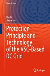 Imagen de portada: Protection Principle and Technology of the VSC-Based DC Grid 9789811566431