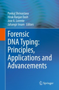 Cover image: Forensic DNA Typing: Principles, Applications and Advancements 1st edition 9789811566547