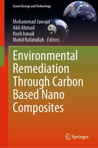 Cover image: Environmental Remediation Through Carbon Based Nano Composites 1st edition 9789811566981