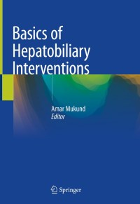 Omslagafbeelding: Basics of Hepatobiliary Interventions 1st edition 9789811568558