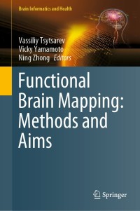 Immagine di copertina: Functional Brain Mapping: Methods and Aims 1st edition 9789811568824