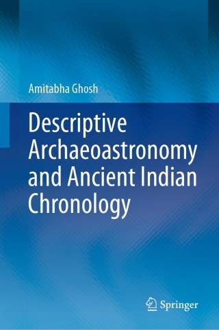 Cover image: Descriptive Archaeoastronomy and Ancient Indian Chronology 9789811569029