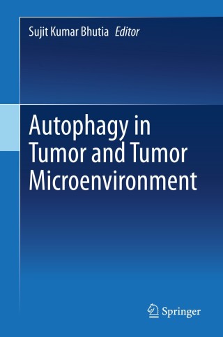 Immagine di copertina: Autophagy in tumor and tumor microenvironment 1st edition 9789811569296