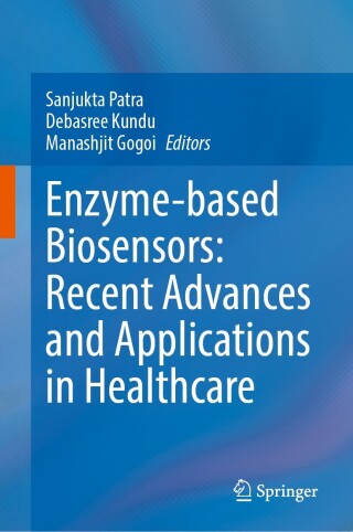 Cover image: Enzyme-based Biosensors: Recent Advances and Applications in Healthcare 9789811569814