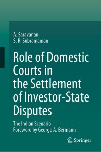 Imagen de portada: Role of Domestic Courts in the Settlement of Investor-State Disputes 9789811570094