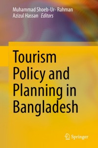 Omslagafbeelding: Tourism Policy and Planning in Bangladesh 1st edition 9789811570131