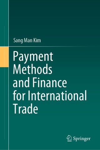 Cover image: Payment Methods and Finance for International Trade 9789811570384