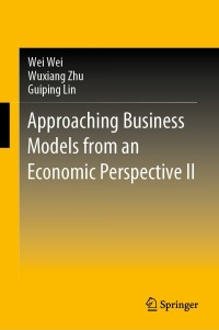 Imagen de portada: Approaching Business Models from an Economic Perspective II 9789811570575