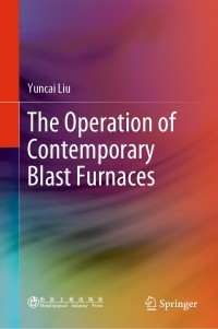 Omslagafbeelding: The Operation of Contemporary Blast Furnaces 9789811570735