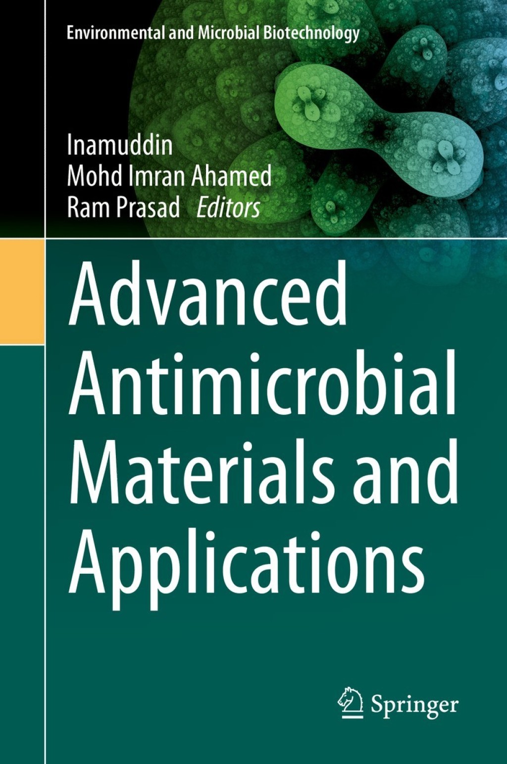 Advanced Antimicrobial Materials and Applications 1st Edition