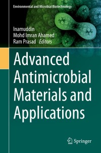 Cover image: Advanced Antimicrobial Materials and Applications 1st edition 9789811570971