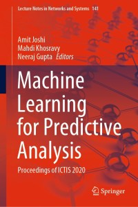 表紙画像: Machine Learning for Predictive Analysis 1st edition 9789811571053