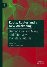 Cover image: Roots, Routes and a New Awakening 9789811571213