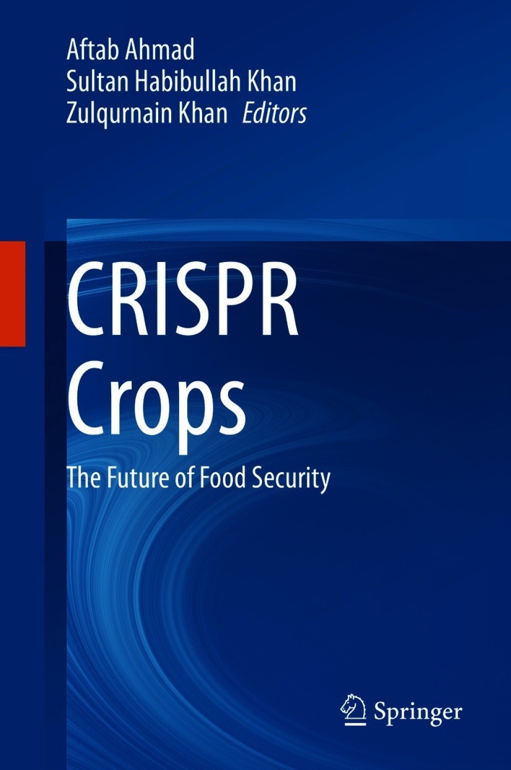 CRISPR Crops The Future of Food Security