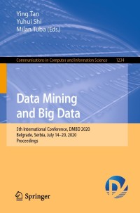 Cover image: Data Mining and Big Data 1st edition 9789811572043