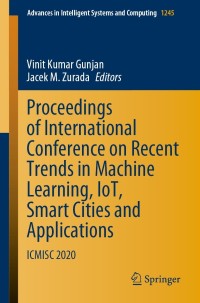 Cover image: Proceedings of International Conference on Recent Trends in Machine Learning, IoT, Smart Cities and Applications 1st edition 9789811572333