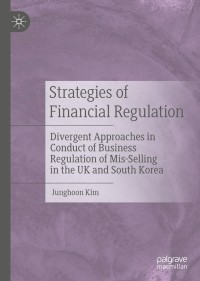 Cover image: Strategies of Financial Regulation 9789811573286