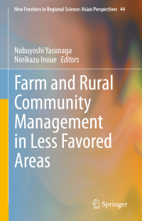 表紙画像: Farm and Rural Community Management in Less Favored Areas 1st edition 9789811573514
