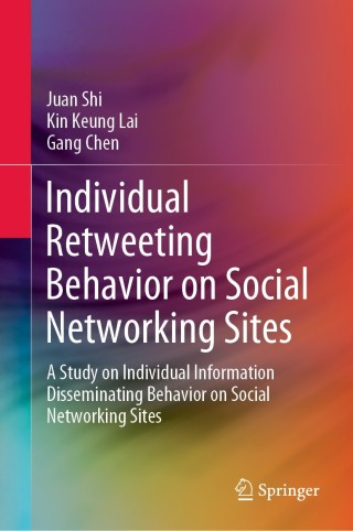 Cover image: Individual Retweeting Behavior on Social Networking Sites 9789811573750