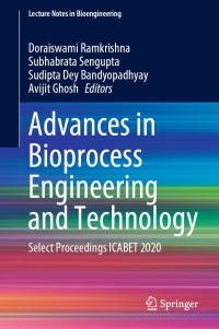 Cover image: Advances in Bioprocess Engineering and Technology 1st edition 9789811574085
