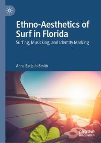 Omslagafbeelding: Ethno-Aesthetics of Surf in Florida 9789811574771