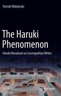 Immagine di copertina: The Haruki Phenomenon 9789811575488