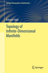 Immagine di copertina: Topology of Infinite-Dimensional Manifolds 9789811575747