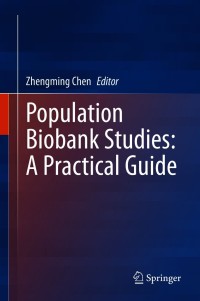 Cover image: Population Biobank Studies: A Practical Guide 9789811576652