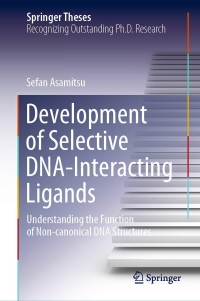 Cover image: Development of Selective DNA-Interacting Ligands 9789811577154