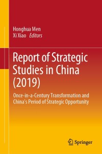 Cover image: Report of Strategic Studies in China (2019) 1st edition 9789811577314