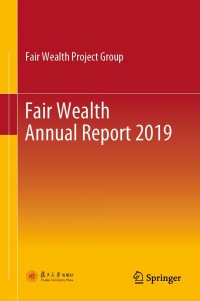 Cover image: Fair Wealth Annual Report 2019 1st edition 9789811577888