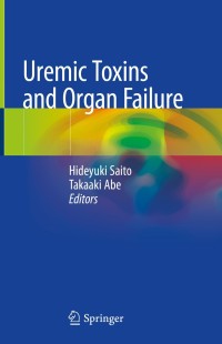 Cover image: Uremic Toxins and Organ Failure 1st edition 9789811577925