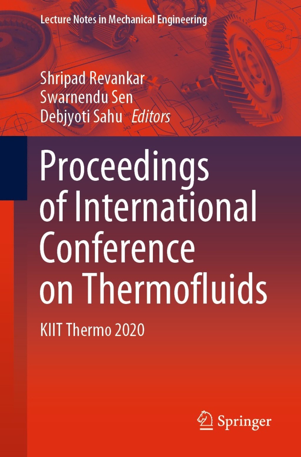 Proceedings of International Conference on Thermofluids KIIT Thermo 2020 1st Edition