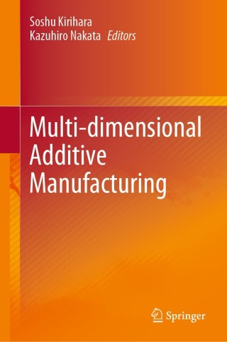 Cover image: Multi-dimensional Additive Manufacturing 1st edition 9789811579097