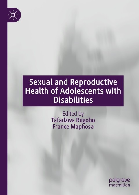 Sexual and Reproductive Health of Adolescents with Disabilities, 1st Edition - FULL INSTANT DOWNLOAD | PDF DOCX EPUB