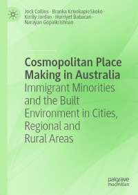 Cover image: Cosmopolitan Place Making in Australia 9789811580406