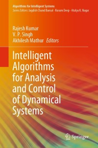Cover image: Intelligent Algorithms for Analysis and Control of Dynamical Systems 1st edition 9789811580444