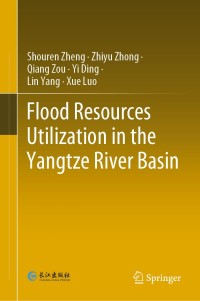 Omslagafbeelding: Flood Resources Utilization in the Yangtze River Basin 9789811581076