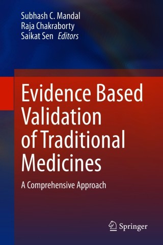 صورة الغلاف: Evidence Based Validation of Traditional Medicines 9789811581267