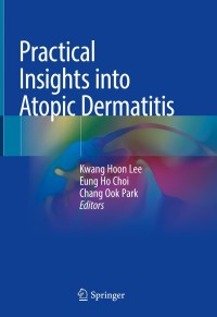 Imagen de portada: Practical Insights into Atopic Dermatitis 9789811581588